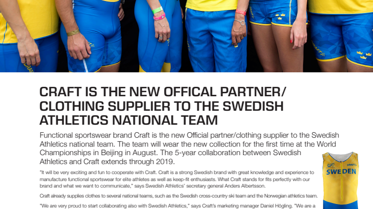Craft is the new Offical partner/clothing supplier to the Swedish Athletics national team
