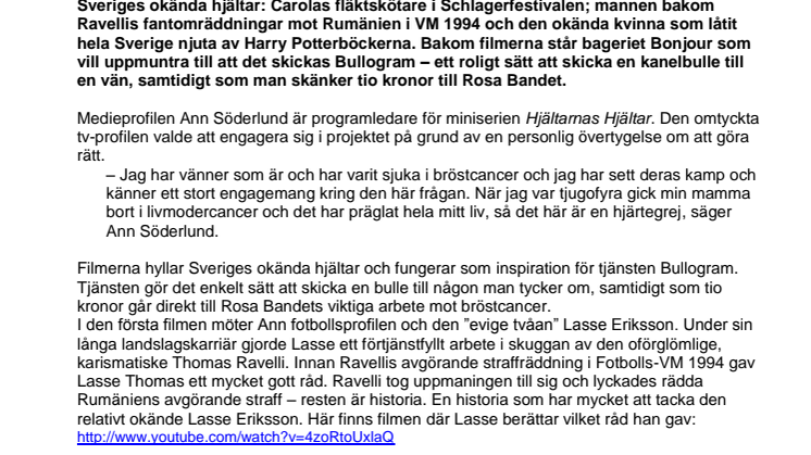 Bageriet Bonjour lanserar webb-tv formatet ”Hjältarnas Hjältar” - Ann Söderlund hyllar okända hjältar