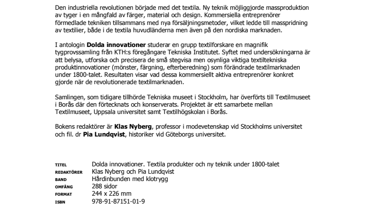Dolda innovationer - Textila produkter och ny teknik under 1800-talet