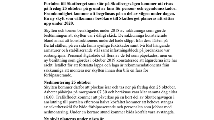 ​Vi river farlig portal och planerar för en ny skylt som välkomnar besökare till Skutberget