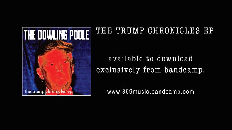 The Trump Chronicles - The Dowling Poole