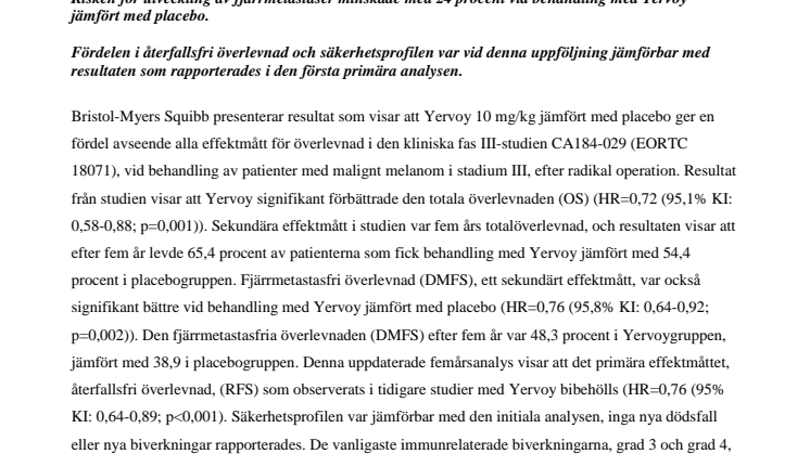 Yervoy (ipilimumab) förlänger överlevnaden för tidigare opererade patienter med malignt melanom i stadium III
