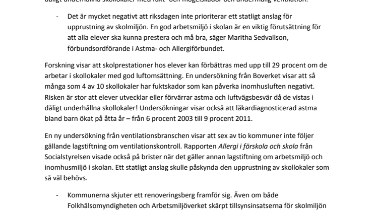 ​Fel att inte avsätta statligt stöd för upprustning av skolmiljön!