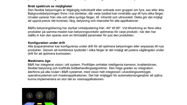Optimal belysning för varje situation. B&R introducerar belysningssystem för sin visionlösning.