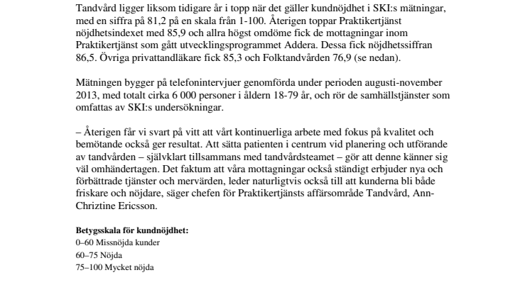 Praktikertjänsts tandvårdspatienter fortfarande mest nöjda 