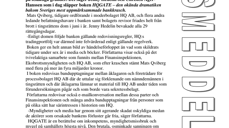 Ny bok: HQGATE - den okända dramatiken bakom Sveriges mest uppmärksammade bankkrasch