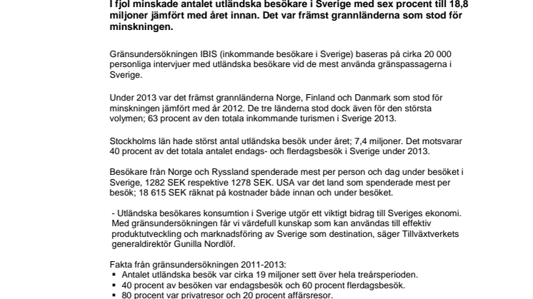 Gränsundersökning 2013:Färre utländska besökare, norrmän och ryssar spenderar mest
