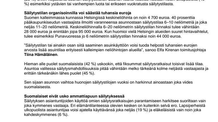Säilytystilaraportti 2017: Pääkaupunkiseudulla maksetaan kodin säilytystilasta keskimäärin yli 40 000 euroa
