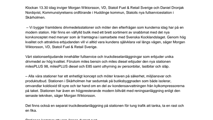 Idag inviger Statoil sin nya fullservicestation i Skärholmen