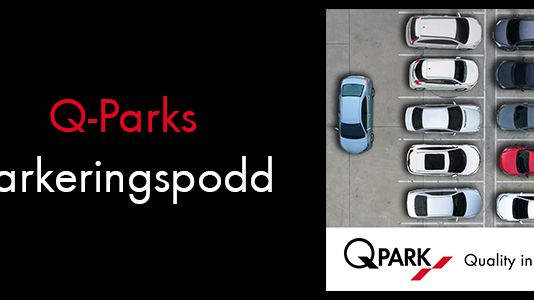 Lyssna på vår podcast - Q-Parks Parkeringspodd!