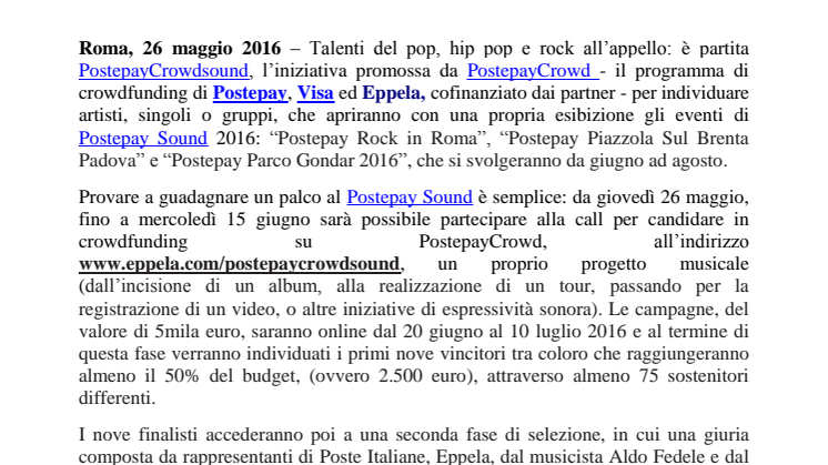 Al via la call di PostepayCrowdsound. Dal 26 maggio al 15 giugno artisti rock, pop e hip pop chiamati a presentare un progetto in crowdfunding  per vincere un palco al Postepay Sound
