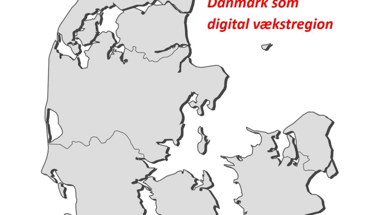 Danmark som digital vækstregion