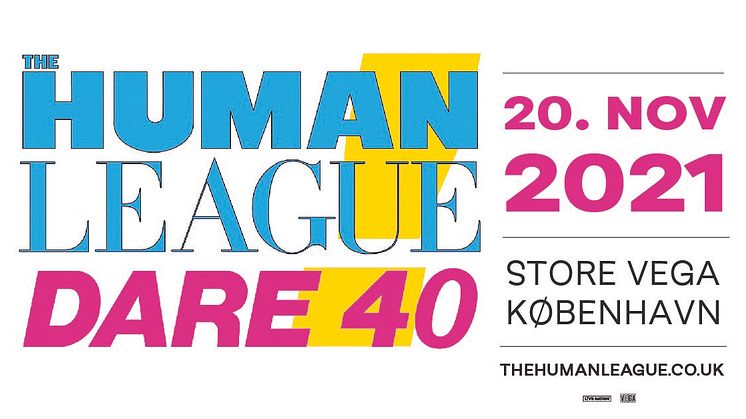 ​The Human League fejrer DAREs 40års jubilæum i VEGA 