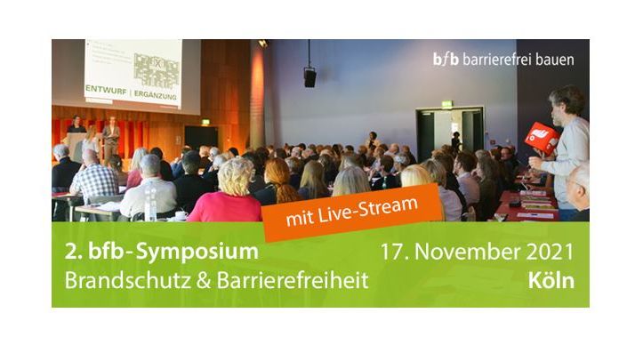 2. bfb-Symposium Brandschutz & Barrierefreiheit in Köln und im Live-Stream