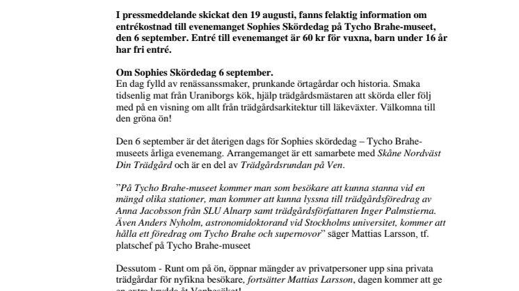 Rättelse, Sophies Skördedag