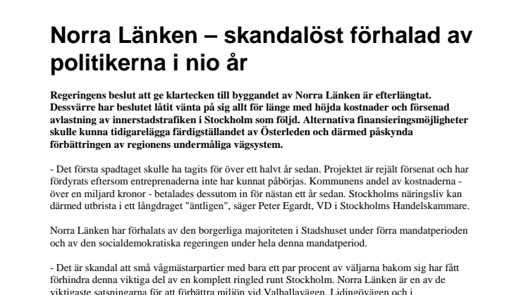 Norra Länken  skandalöst förhalad av politikerna i nio år