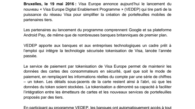 ​Visa Europe annonce un nouveau « Digital Enablement Programme » en partenariat avec Android Pay de Google et des banques britanniques de premier plan