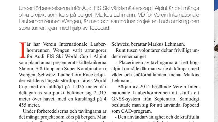 Topocad används för att hitta olika positioner i snötäcket inför Audi FIS Ski World Cup.