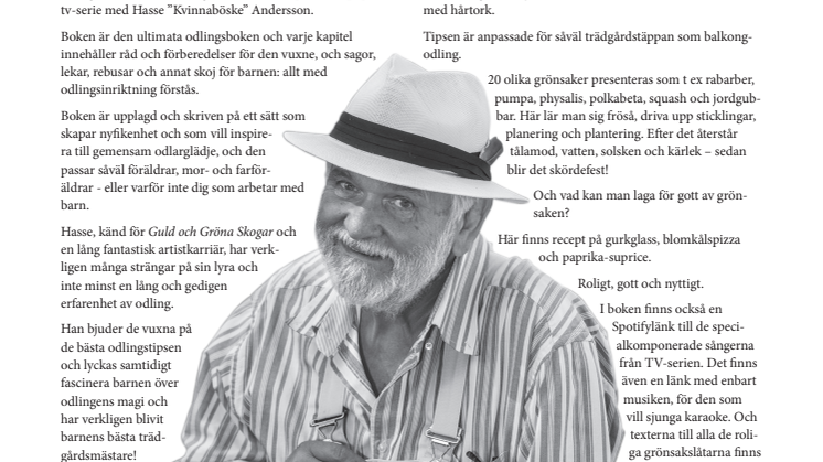 Hasse "Kvinnaböske" Andersson släpper boken Hasses trädgård - det växer så det knakar