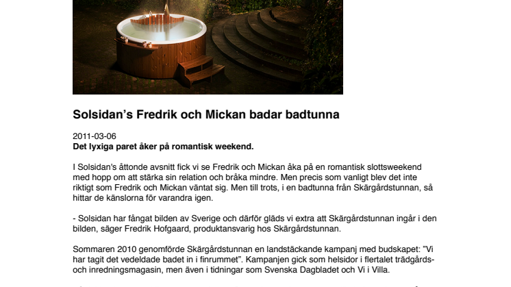 TV4 Solsidan’s Fredrik och Mickan badar badtunna