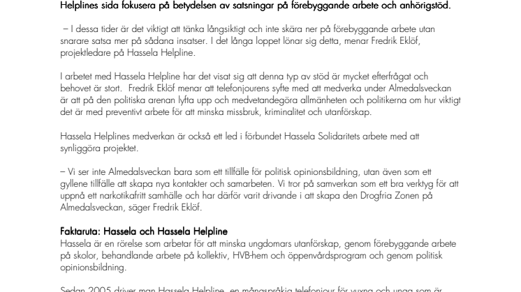 Hassela Helpline till Almedalsveckan!