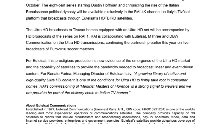 ‘Medici: Masters of Florence’ in Ultra HD by RAI to broadcast in Italy through Eutelsat