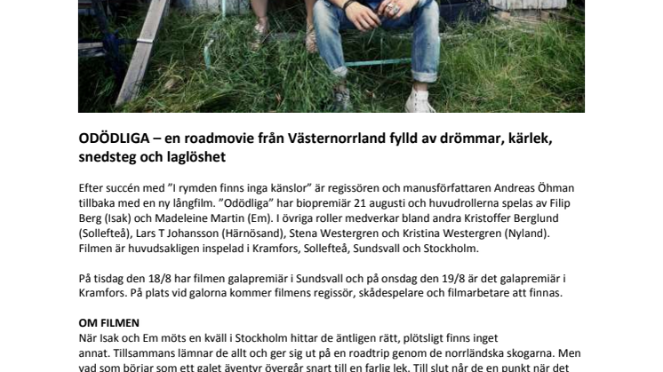 ODÖDLIGA – en roadmovie från Västernorrland fylld av drömmar, kärlek, snedsteg och laglöshet