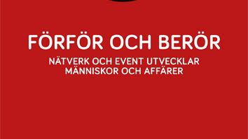 Ny bok: Förför och berör - nätverk och event utvecklar människor och affärer av Hélène Hernmarck Olsson