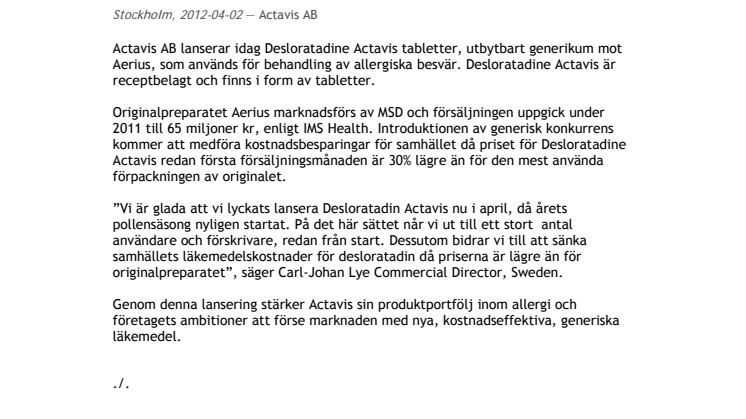 Actavis AB lanserar Desloratadine Actavis, första generikum till Aerius®, lagom till årets pollensäsong