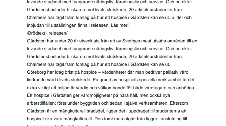 Hospice i Gårdsten? Internationella arkitektstudenter tar fram förslag.