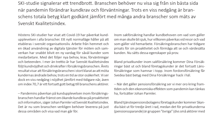 Pandemin pressar försäkringsbranschen