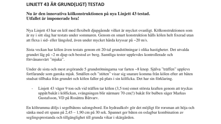 Linjett 43 är grund(ligt) testad