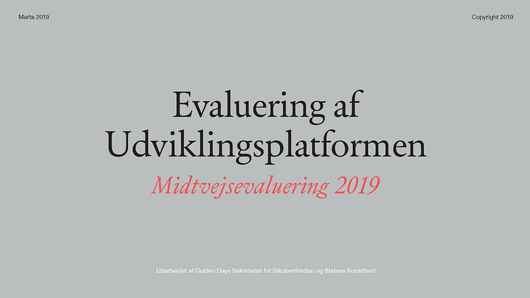 Midtvejsevaluering af Udviklingsplatformen for Scenekunst