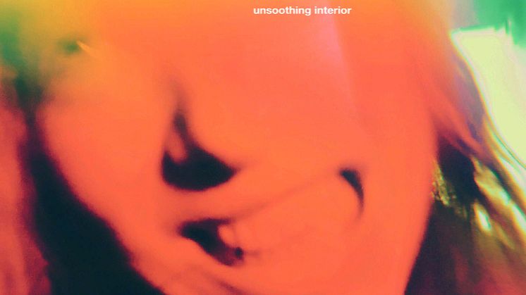 VERO - "Unsoothing Interior" ges ut av coola labeln PNKSLM Recordings.