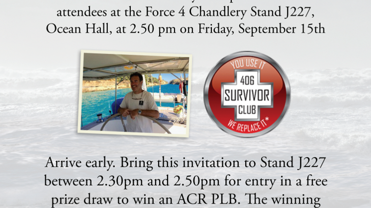 ACR Electronics Invitation to Force 4 Stand J227 at 2.50pm on Friday, September 15th at Southampton Boat Show