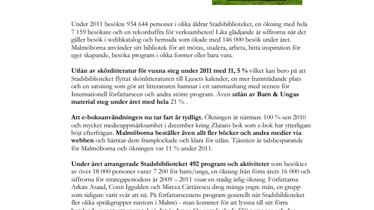 2011- ett rekordår på Stadsbiblioteket!   2012- ett år av dialog och fördjupning.