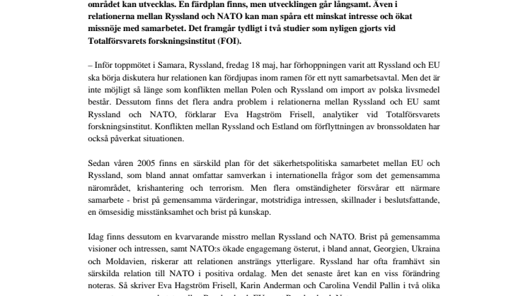 Rysslands relationer med EU och NATO blir alltmer problematiska