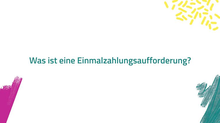 Was ist eine Einmalzahlungsaufforderung?