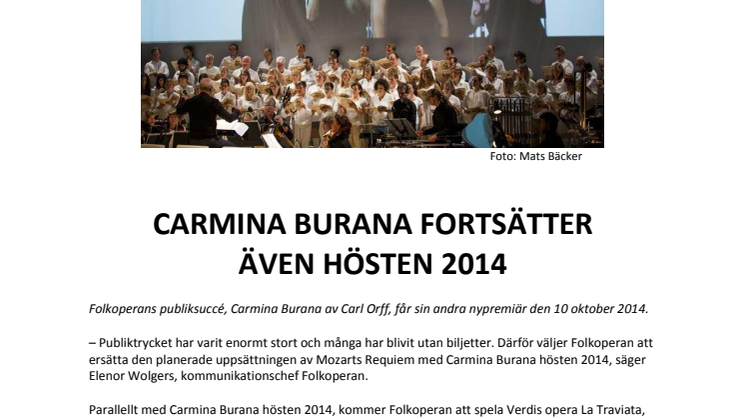 Carmina Burana fortsätter även hösten 2014