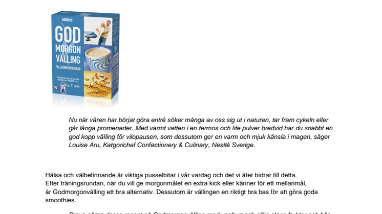 Godmorgonvälling  – lika bra på utflykten som till bas för goda smoothies