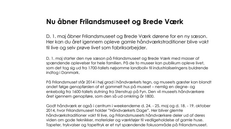 Nu åbner Frilandsmuseet og Brede Værk