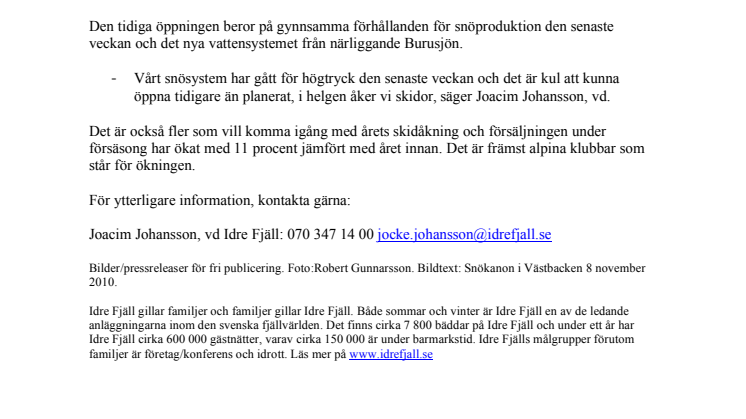 Idre Fjäll öppnar tidigare än planerat