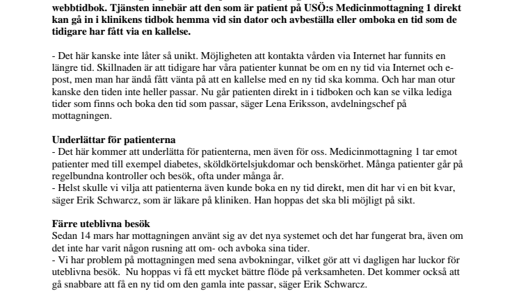 Första sjukhusmottagningen där patienterna själva bokar om sin tid direkt via Internet
