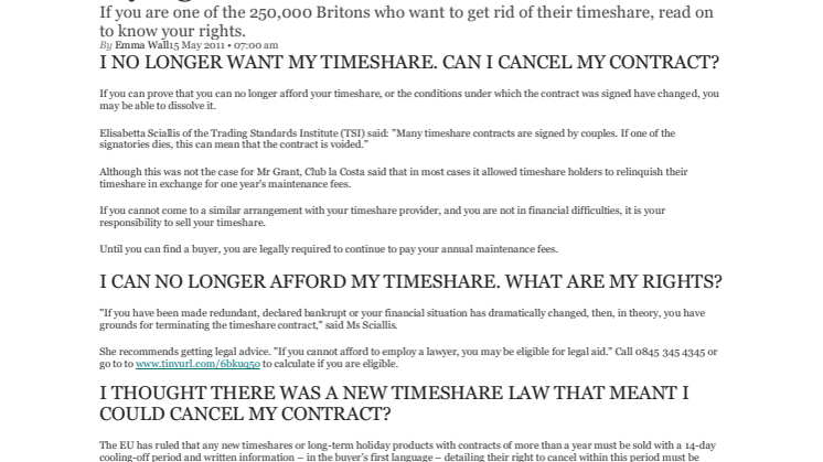 (Reproduced from Daily Telegraph May 2011:)  I no longer want my timeshare, what are my rights?