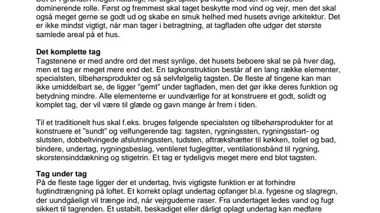 Et tag er mere end blot tagsten!