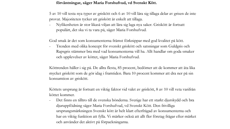 Konsumenterna vill ha mer griskött att välja på i köttdisken