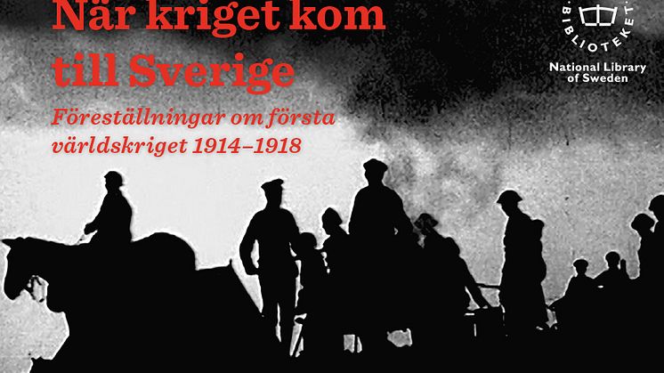 Pressinbjudan: KB uppmärksammar första världskriget i ny utställning