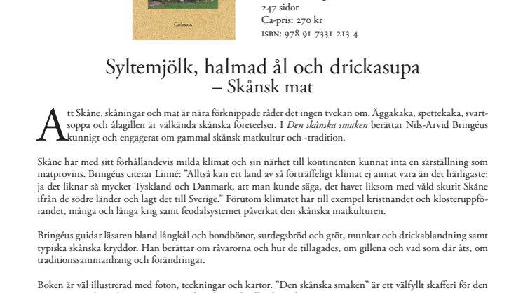 Syltemjölk, halmad ål och drickasupa – Skånes mat