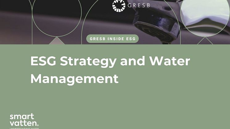 Smartvatten i samarbete med GRESB - GRESB Inside ESG: ESG Strategy and Water Management Webinar
