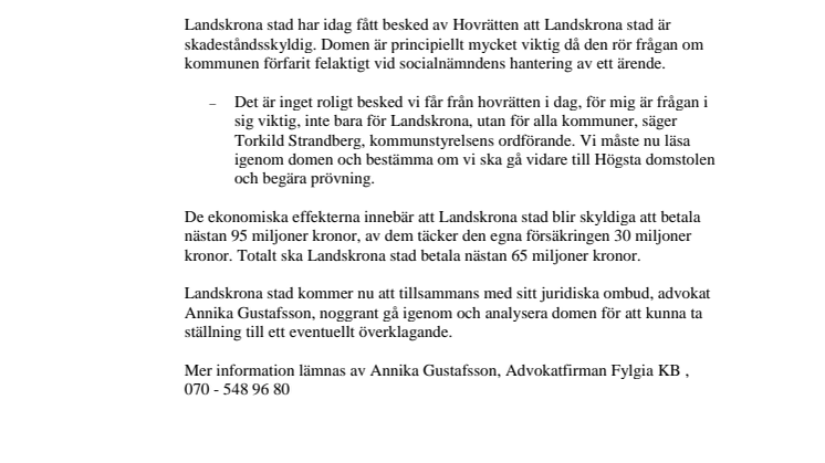 Dom i målet där försäkringsbolagen if och Zurich krävt Landskrona stad på skadestånd
